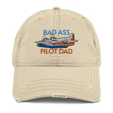 Bad Ass Pilot Dad Custom Airplane Distressed Hat