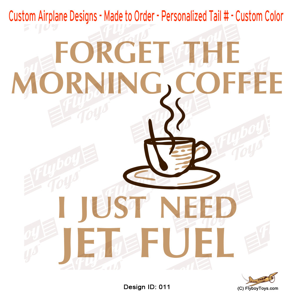 Forget The Morning Coffee Airplane Aviation Design