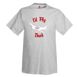 I'd Fly That Aviation Theme T-Shirt - Personalized w/ Your Airplane
