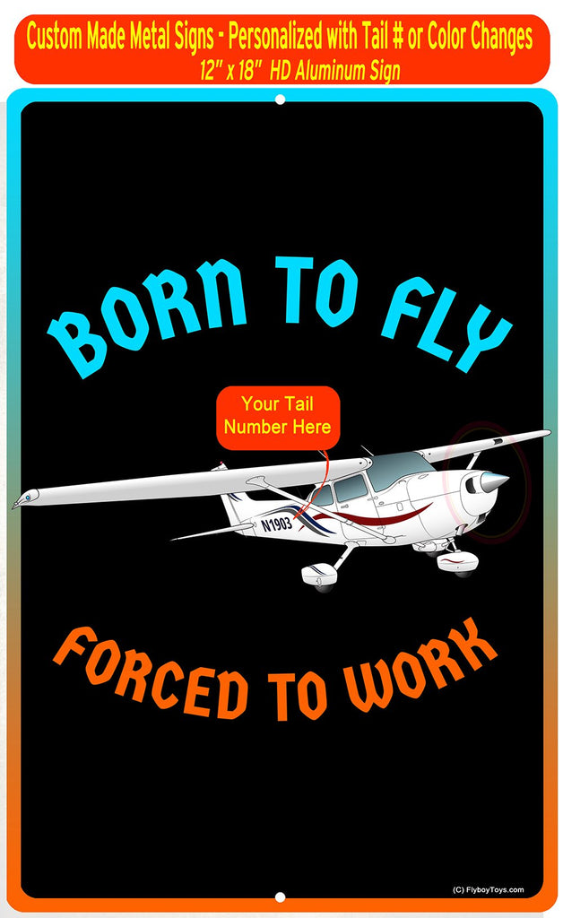 Cessna 172 Born To Fly Sign