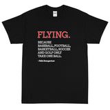 Flying because.. Airplane T-Shirt