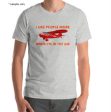 I Like People More Aviation Theme T-Shirt - Personalized w/ Your Airplane