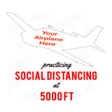 Practicing Social Distancing Airplane Theme T-Shirt - Personalized w/ Your Airplane