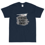 Staying 6 Feet Away - Personalized w/ your Airplane T- shirt