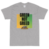 Stol Life Green Not Greed T-Shirt
