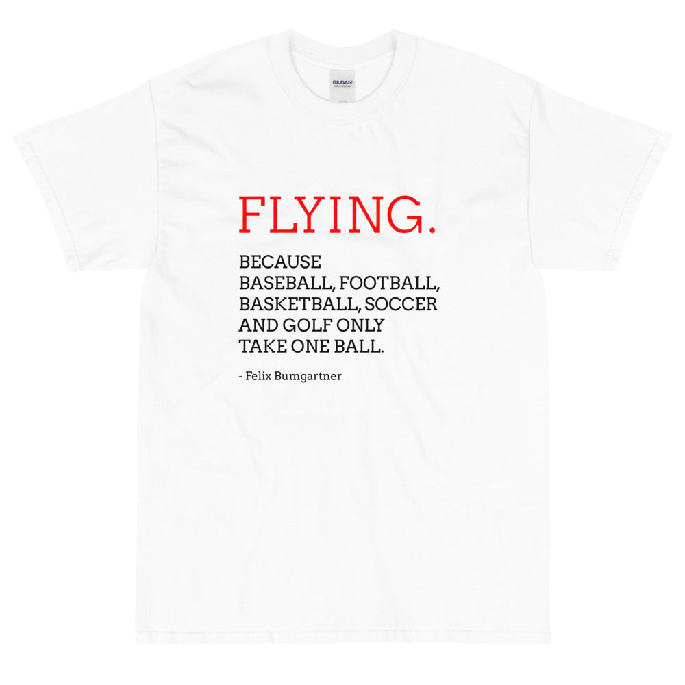 Flying because.. Airplane T-Shirt