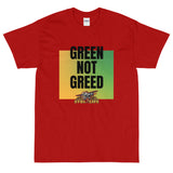 Stol Life Green Not Greed T-Shirt