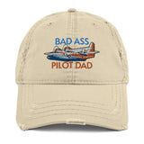 Bad Ass Pilot Dad Custom Airplane Distressed Hat
