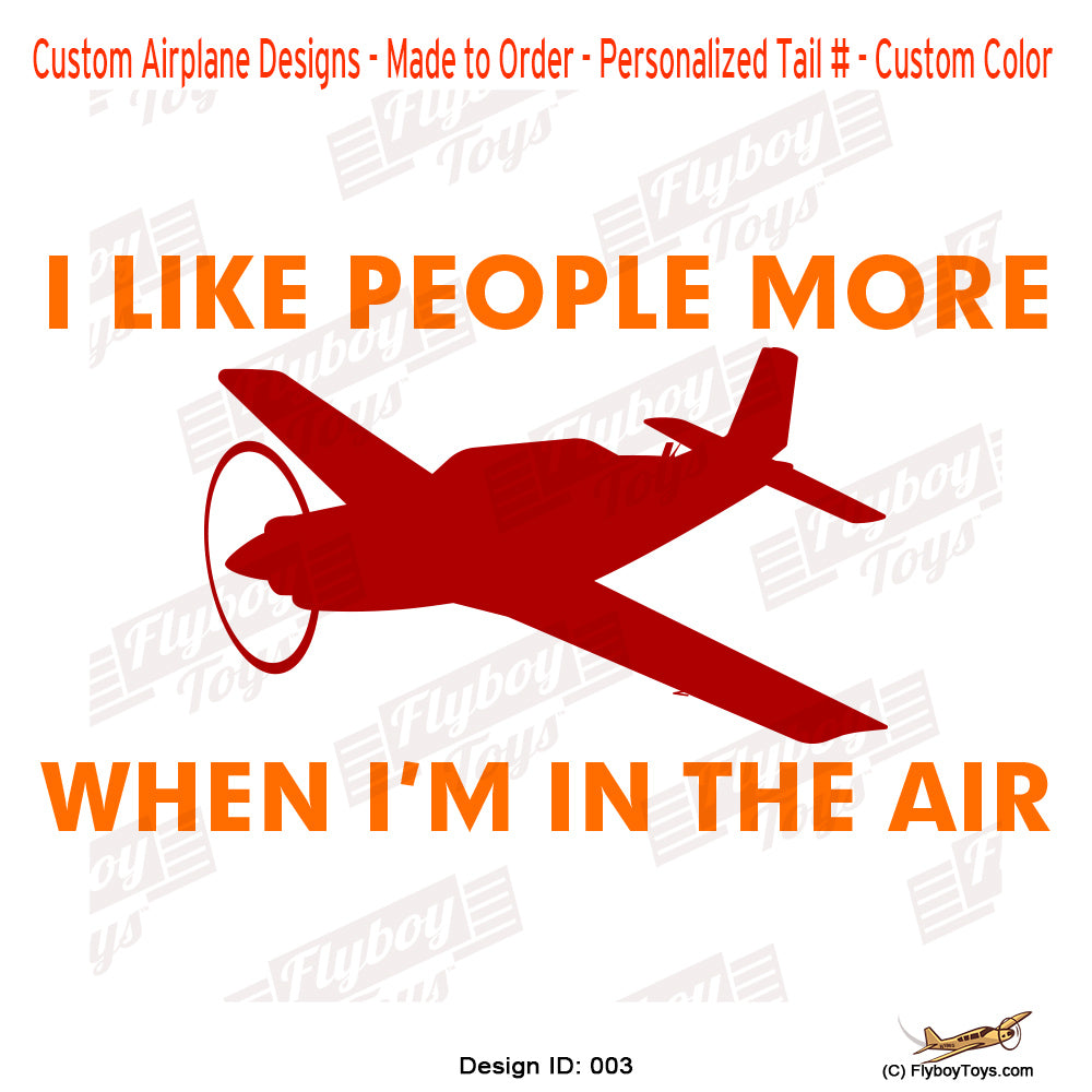 I Like People More Airplane Aviation Design