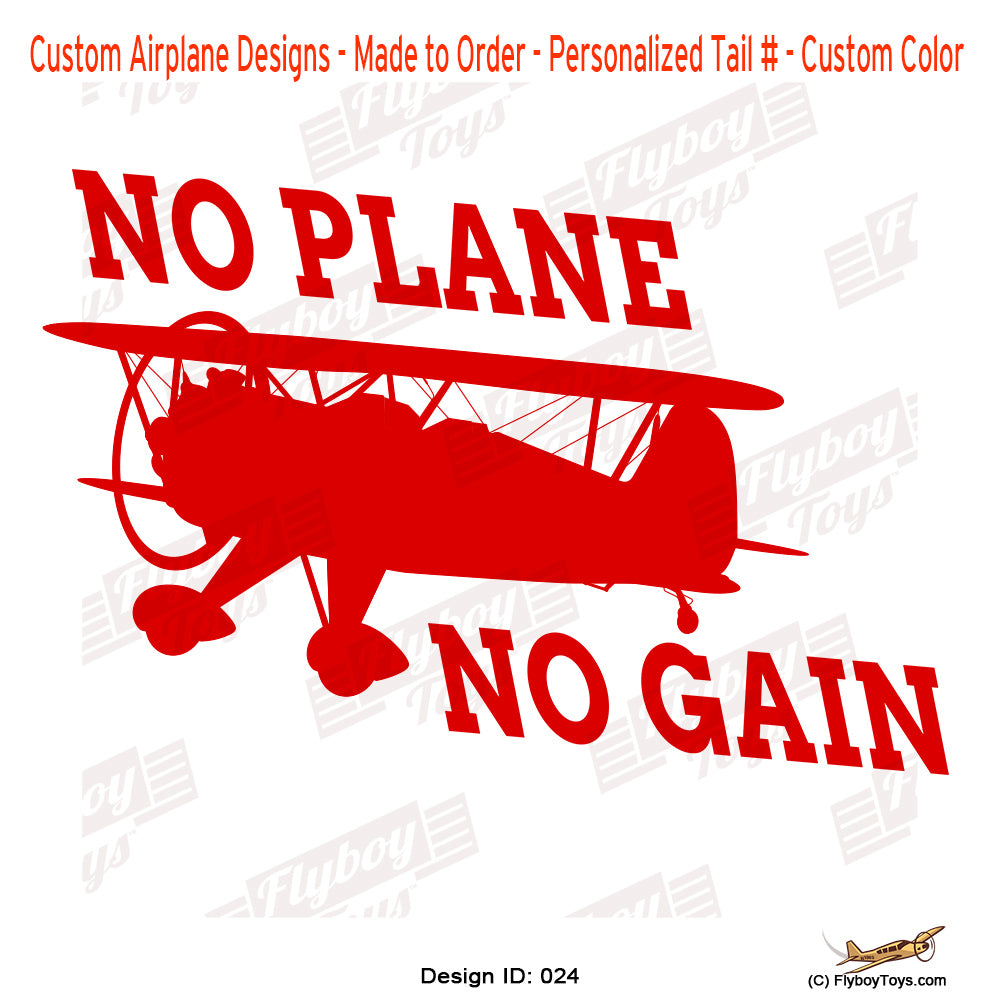 No Plane No Gain Airplane Aviation Design