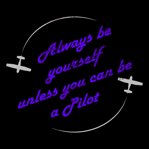 Always Be Yourself 2 Aviation Airplane Design
