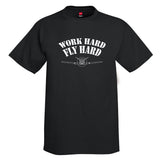 Work Hard Fly Hard Airplane Aviation T-Shirt
