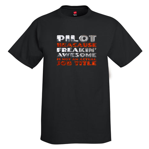 Pilot Freaking Awesome 2 Airplane T-Shirt