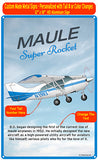 Maule Super Rocket HD Airplane Sign - Blue