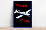 No Plane No Gain Metal HD Airplane Sign - AIRDFFM20-B1