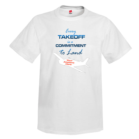 Every Takeoff Airplane Theme  T-Shirt - Personalized w/ Your Airplane