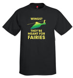 Wings Meant For Fairies Airplane Aviation T-Shirt