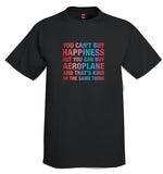 You Can't Buy Happiness Airplane Aviation T-Shirt