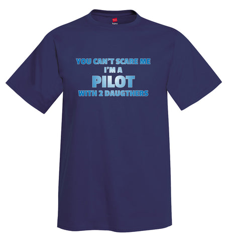 You Can't Scare Me Airplane Aviation T-Shirt