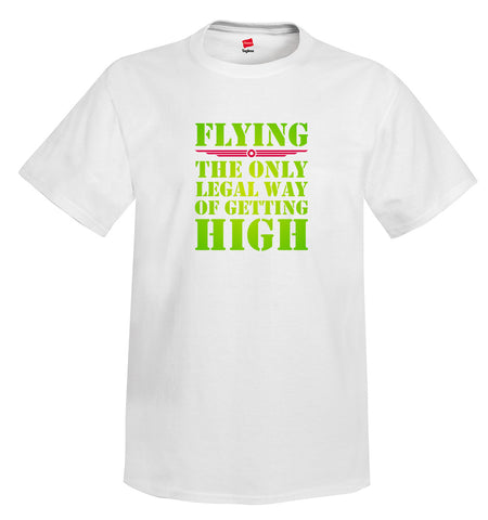 The Only Legal Way Airplane Aviation T-Shirt